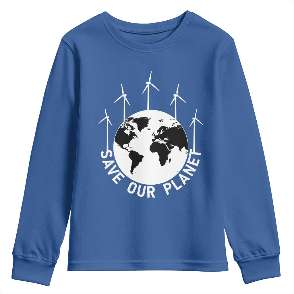 Save Our Planet Youth Sweatshirt Wind Power Electricity Earth Day 2025