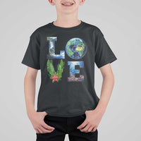 Earth Day LOVE T Shirt For Kid Planet Anniversary Everyday