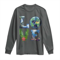 Earth Day LOVE Long Sleeve Shirt Planet Anniversary Everyday