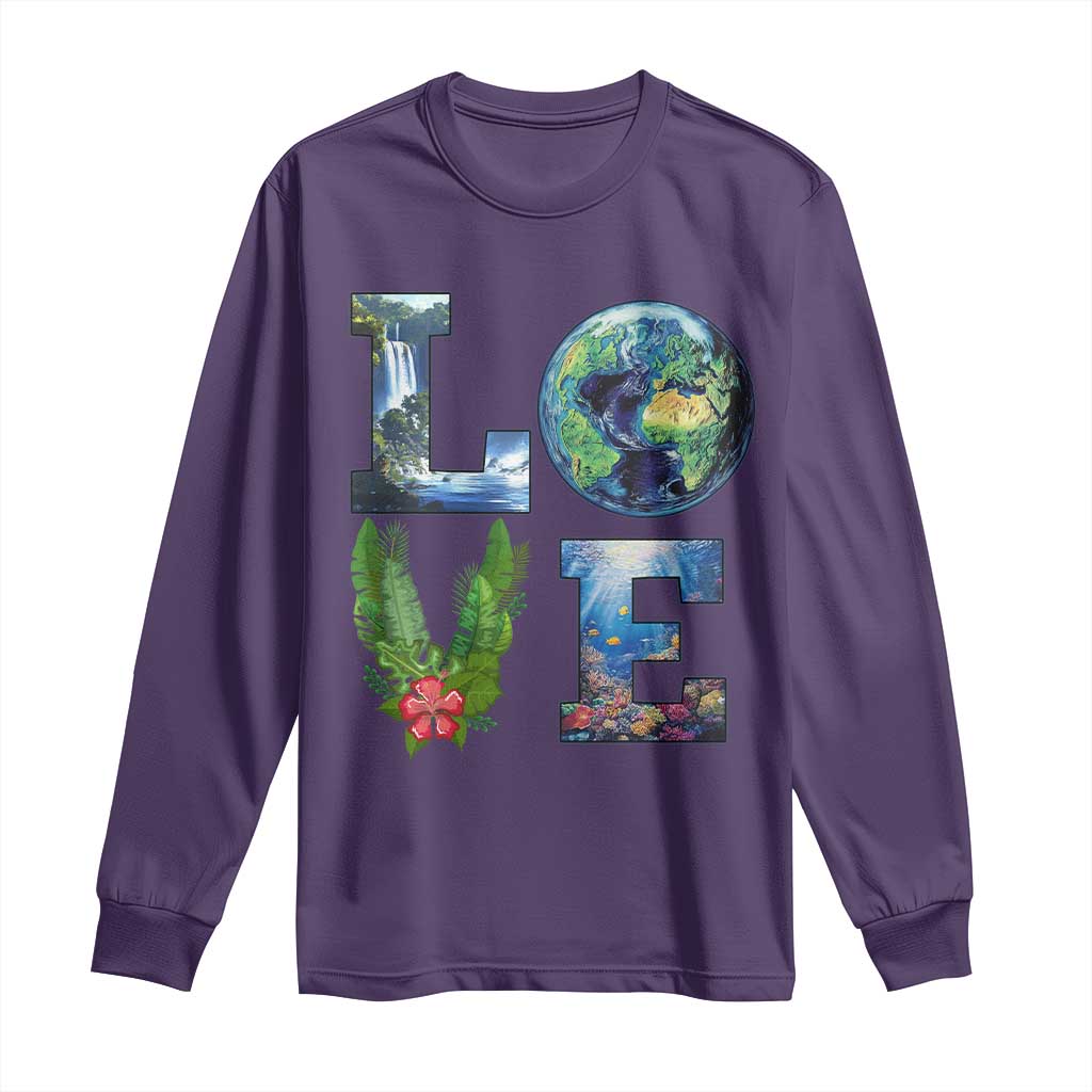 Earth Day LOVE Long Sleeve Shirt Planet Anniversary Everyday