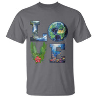 Earth Day LOVE T Shirt Planet Anniversary Everyday