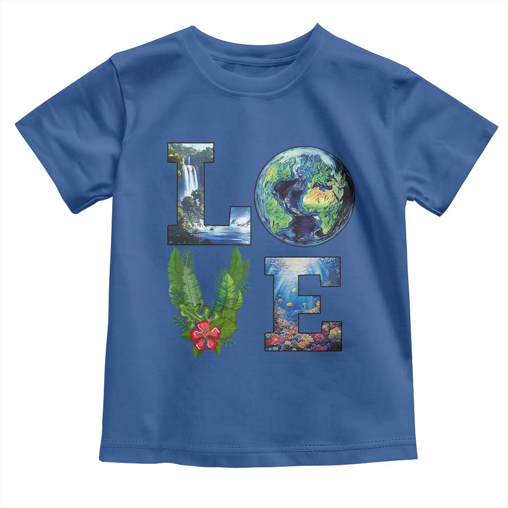 Earth Day LOVE Toddler T Shirt Planet Anniversary Everyday