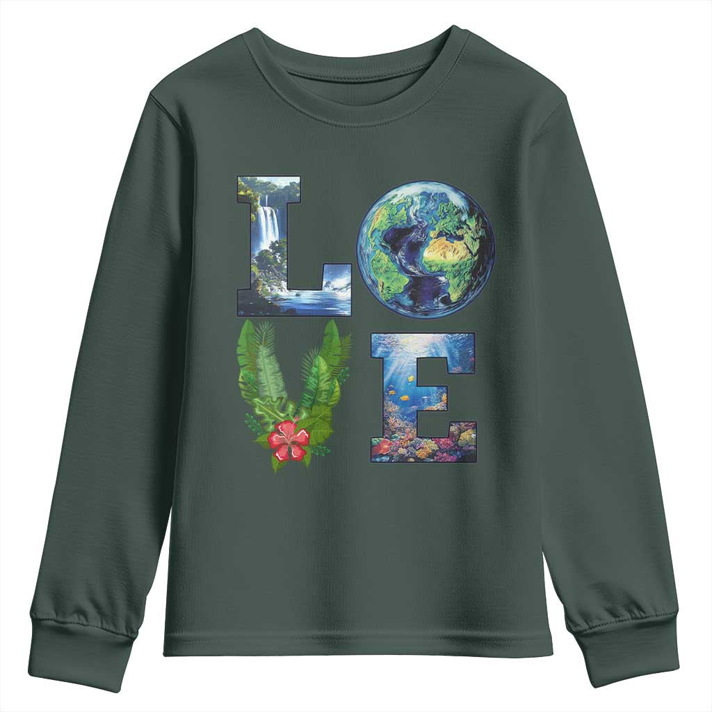 Earth Day LOVE Youth Sweatshirt Planet Anniversary Everyday