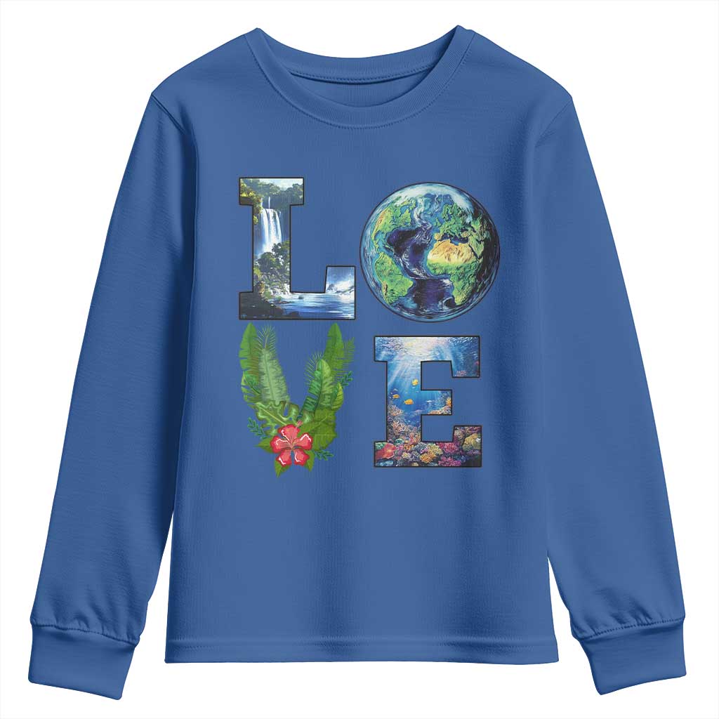 Earth Day LOVE Youth Sweatshirt Planet Anniversary Everyday