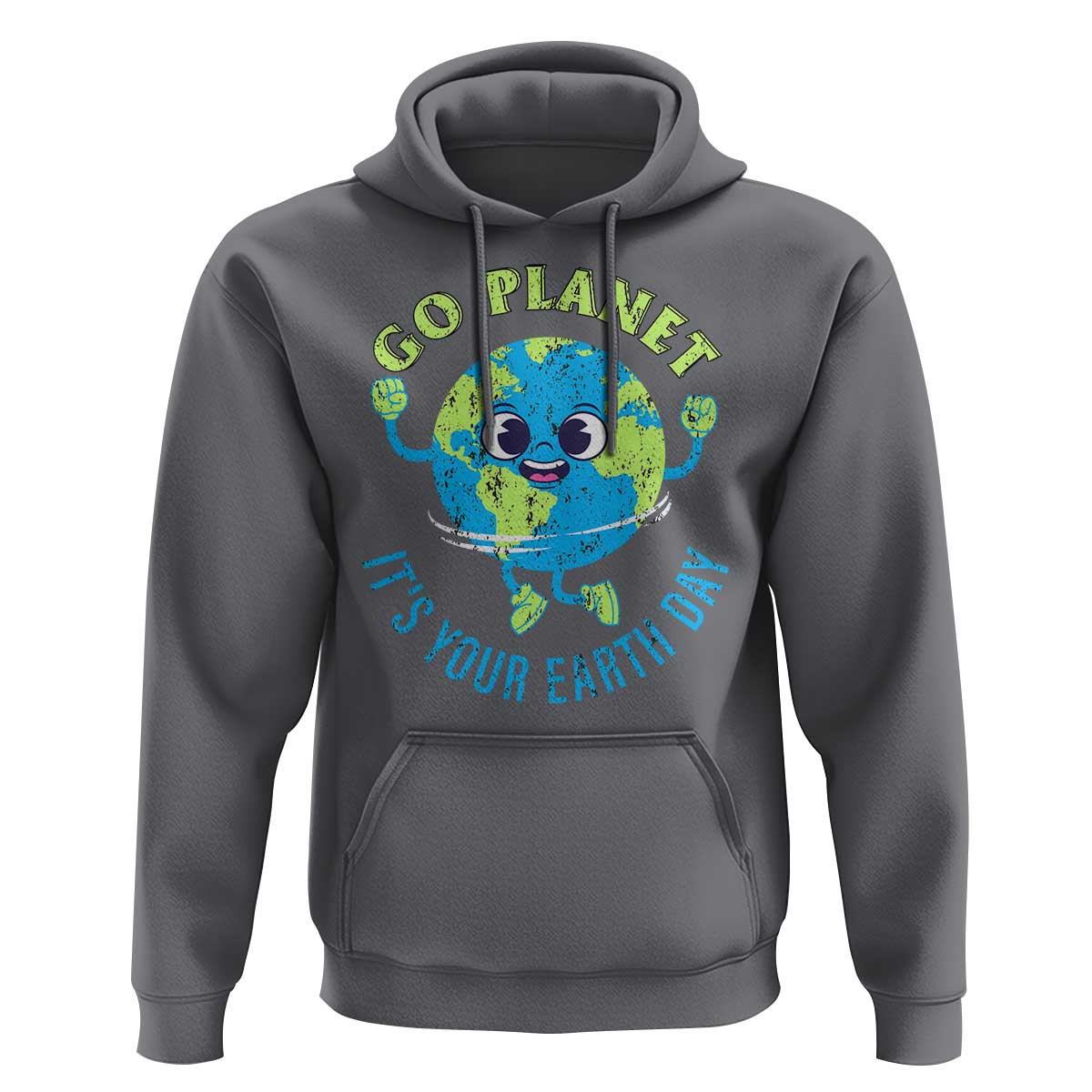 Go Planet It's Your Earth Day Hoodie