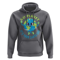 Go Planet It's Your Earth Day Hoodie