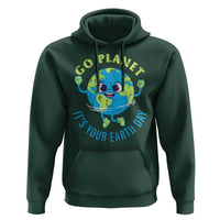 Go Planet It's Your Earth Day Hoodie