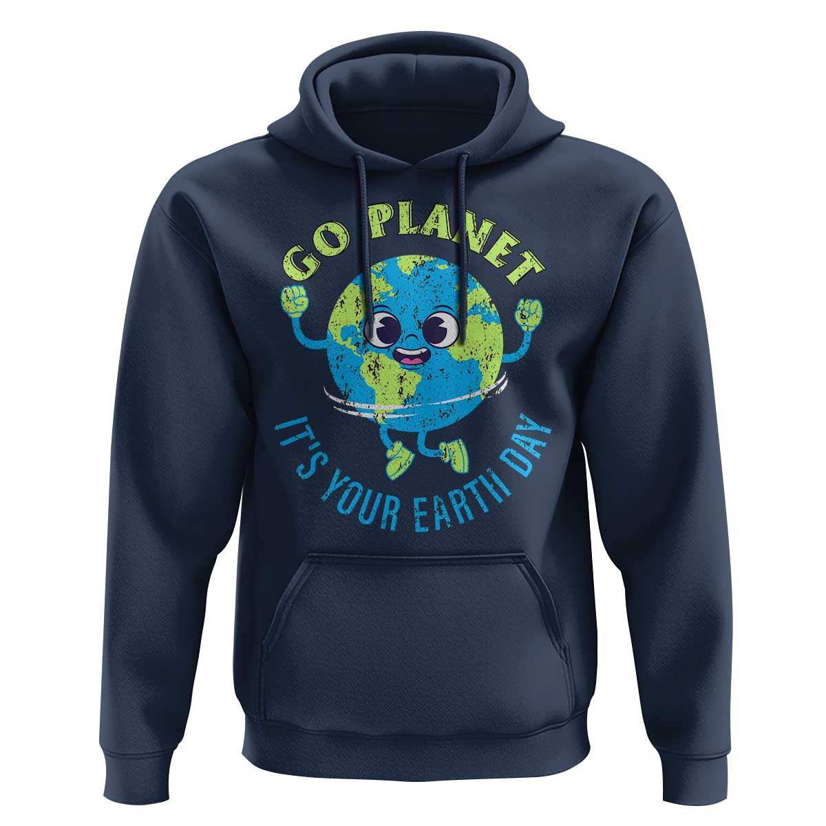 Go Planet It's Your Earth Day Hoodie
