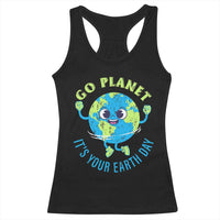 Go Planet It's Your Earth Day Racerback Tank Top