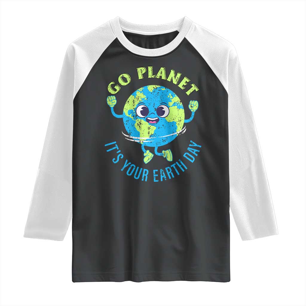 Go Planet It's Your Earth Day Raglan Shirt