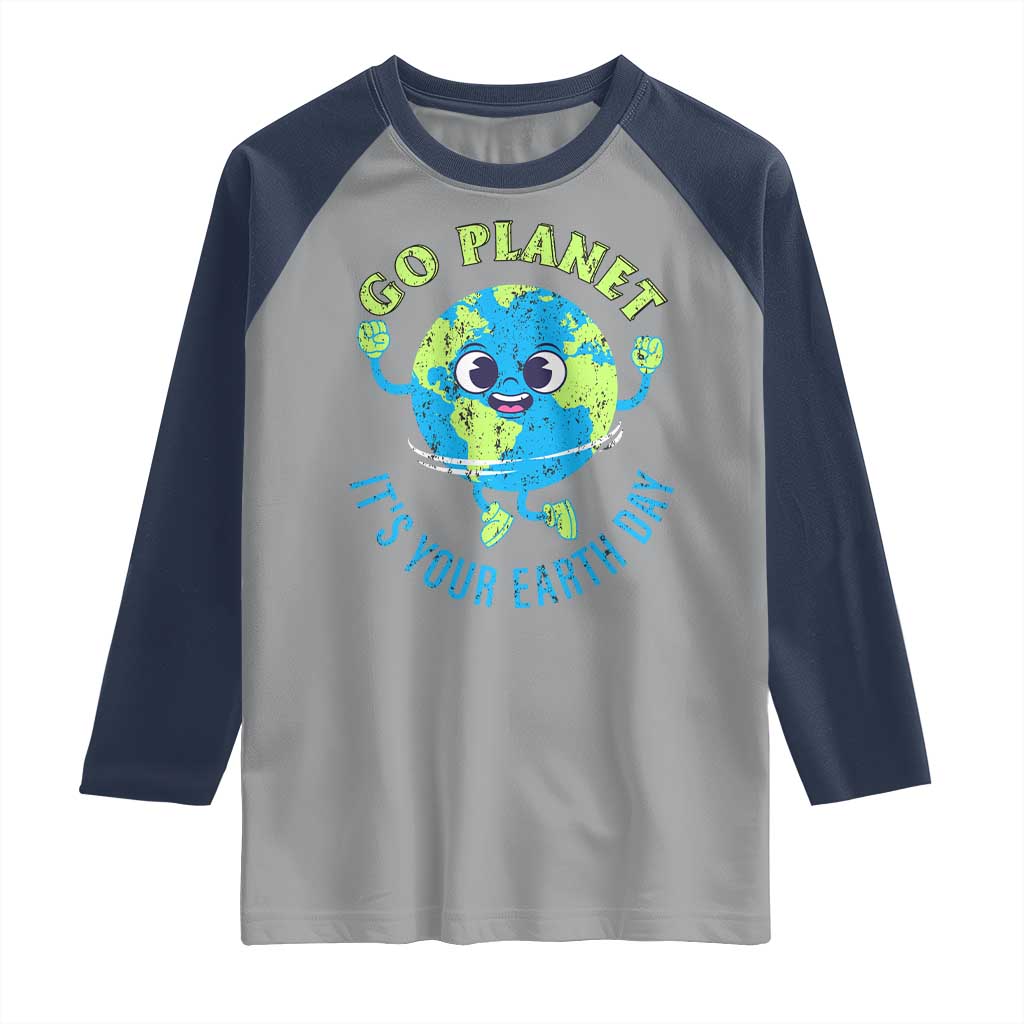 Go Planet It's Your Earth Day Raglan Shirt