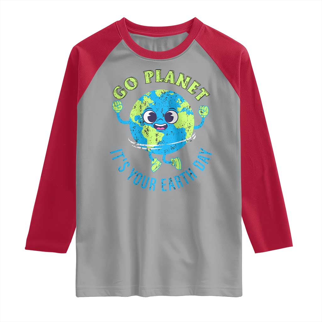Go Planet It's Your Earth Day Raglan Shirt