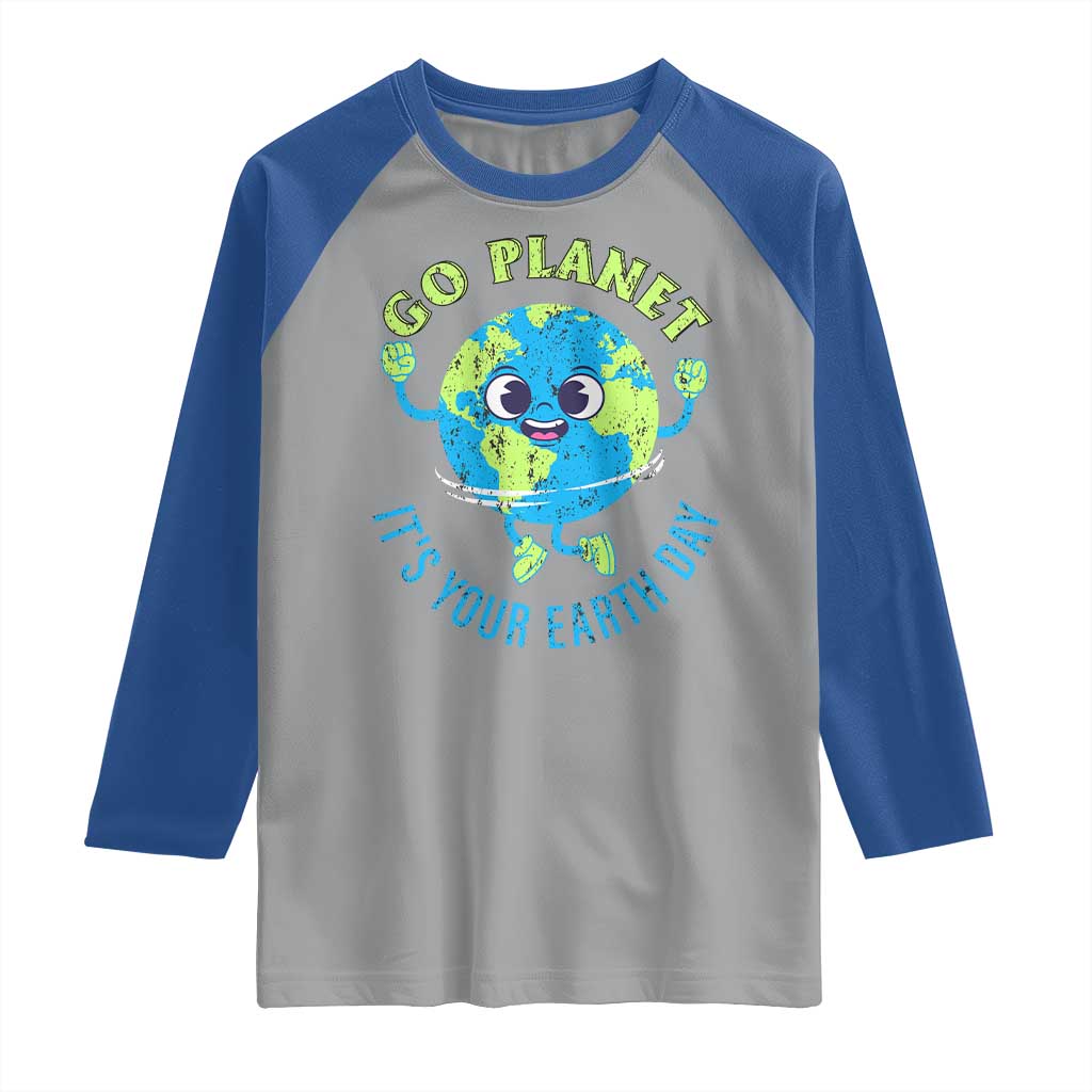 Go Planet It's Your Earth Day Raglan Shirt