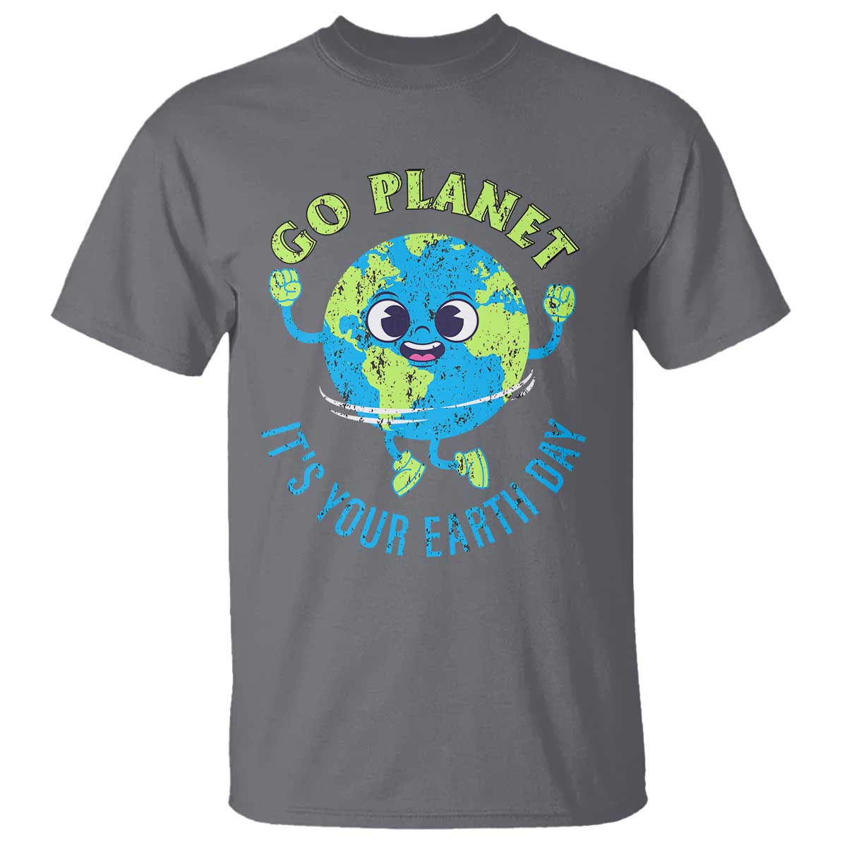 Go Planet It's Your Earth Day T Shirt