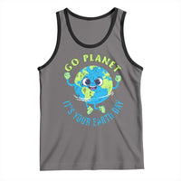 Go Planet It's Your Earth Day Tank Top