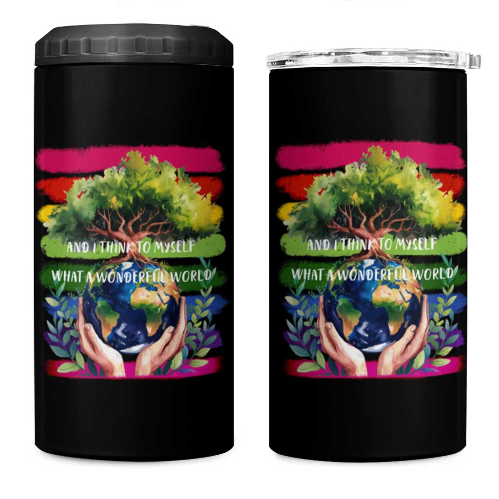 Earth Day 4 in 1 Can Cooler Tumbler And I Think To Myself What A Wonderful World Rainbow