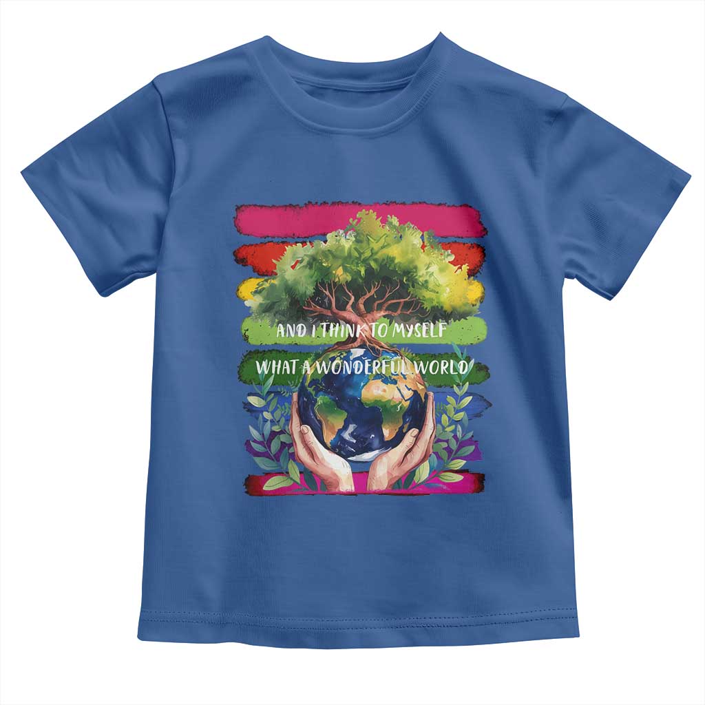Earth Day Toddler T Shirt And I Think To Myself What A Wonderful World Rainbow