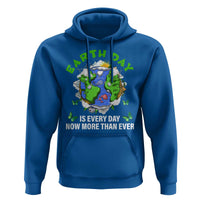 Earth Day Is Every Day Hoodie Now More Than Ever