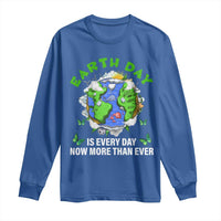 Earth Day Is Every Day Long Sleeve Shirt Now More Than Ever