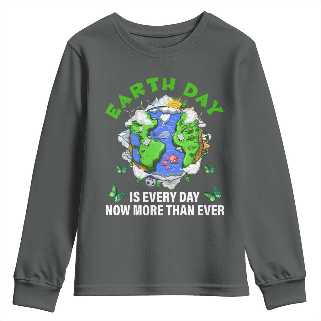 Earth Day Is Every Day Youth Sweatshirt Now More Than Ever