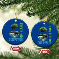 Our Power Our Planet Ceramic Ornament Earth Day 2025 - Wonder Print Shop