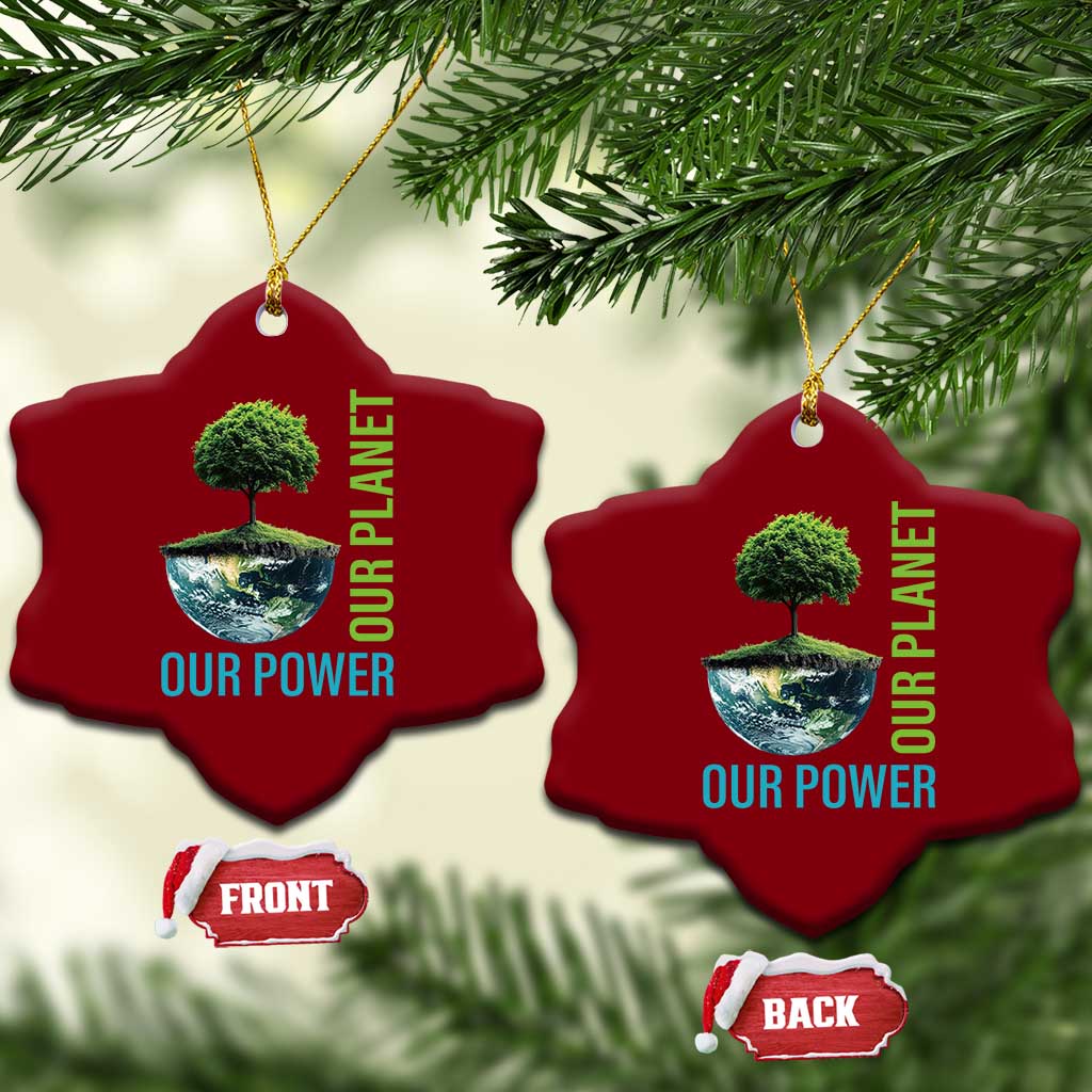 Our Power Our Planet Ceramic Ornament Earth Day 2025 - Wonder Print Shop