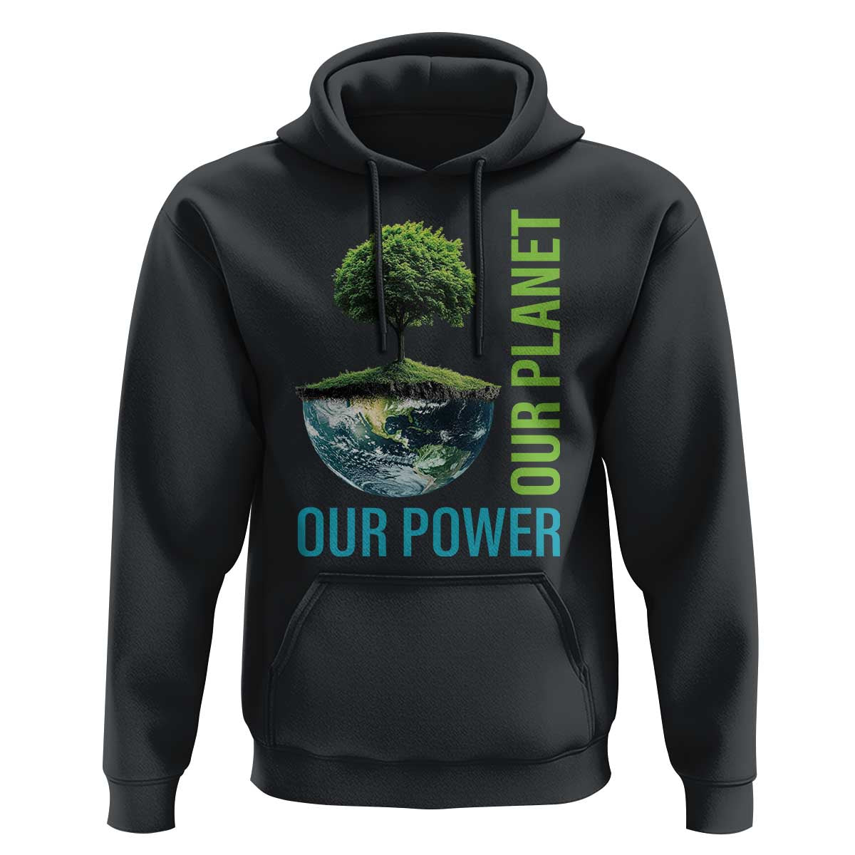 Our Power Our Planet Hoodie Earth Day 2025