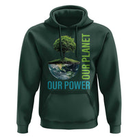 Our Power Our Planet Hoodie Earth Day 2025