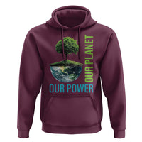 Our Power Our Planet Hoodie Earth Day 2025
