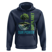 Our Power Our Planet Hoodie Earth Day 2025