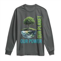 Our Power Our Planet Long Sleeve Shirt Earth Day 2025