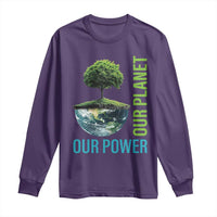 Our Power Our Planet Long Sleeve Shirt Earth Day 2025