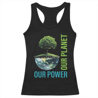 Our Power Our Planet Racerback Tank Top Earth Day 2025