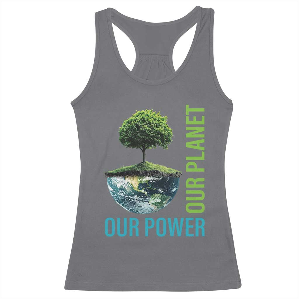Our Power Our Planet Racerback Tank Top Earth Day 2025