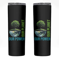 Our Power Our Planet Skinny Tumbler Earth Day 2025