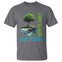 Our Power Our Planet T Shirt Earth Day 2025