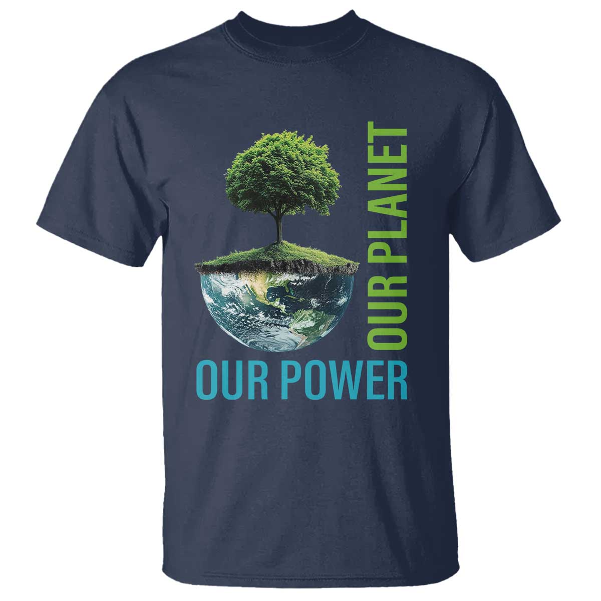 Our Power Our Planet T Shirt Earth Day 2025