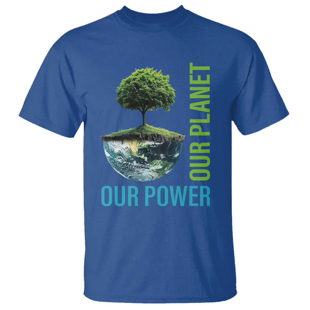 Our Power Our Planet T Shirt Earth Day 2025