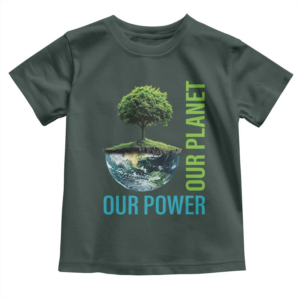 Our Power Our Planet Toddler T Shirt Earth Day 2025