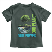 Our Power Our Planet Toddler T Shirt Earth Day 2025