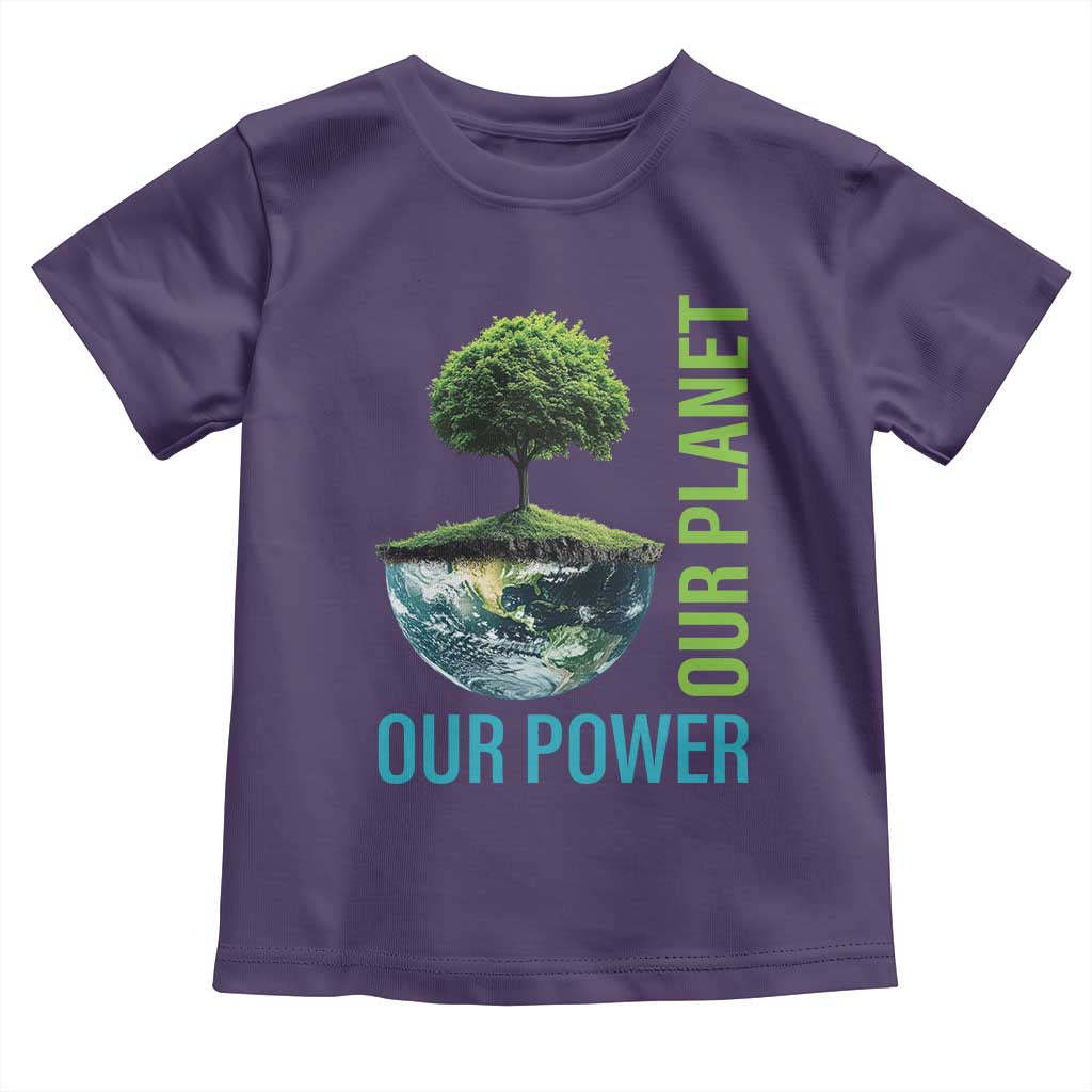 Our Power Our Planet Toddler T Shirt Earth Day 2025