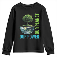 Our Power Our Planet Youth Sweatshirt Earth Day 2025