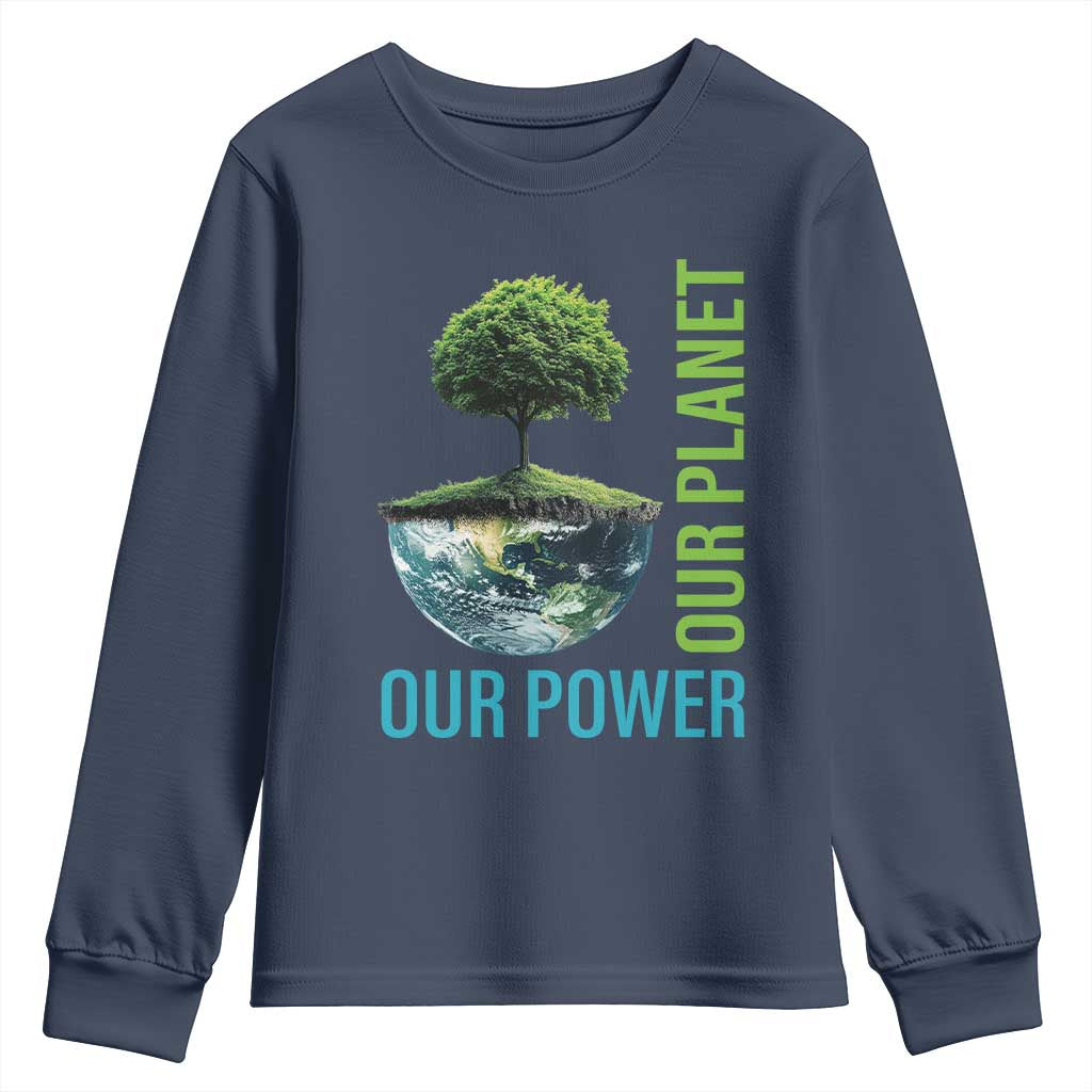 Our Power Our Planet Youth Sweatshirt Earth Day 2025