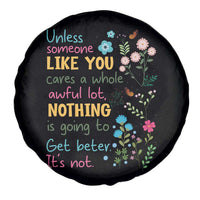 Protect Environment Spare Tire Cover Unless Someone Like You Cares A Whole Awful Lot