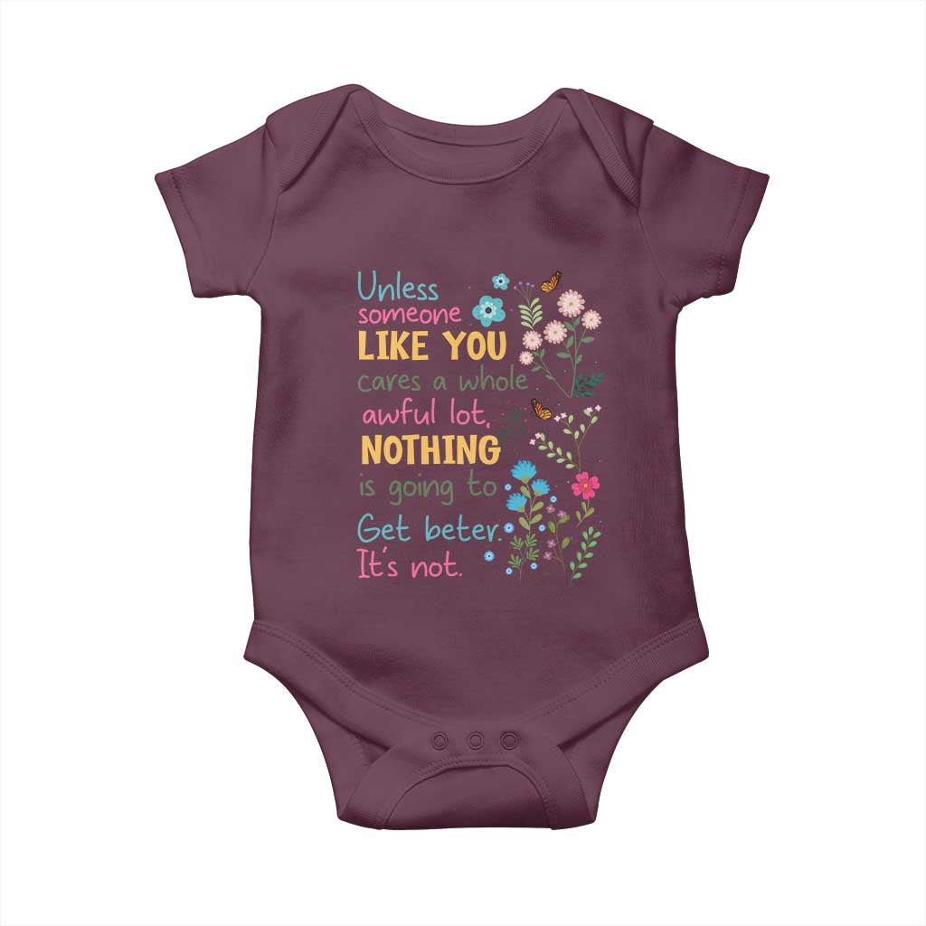 Protect Environment Baby Onesie Unless Someone Like You Cares A Whole Awful Lot