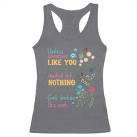 Protect Environment Racerback Tank Top Unless Someone Like You Cares A Whole Awful Lot