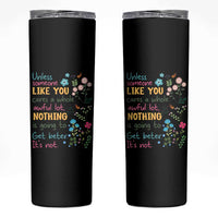 Protect Environment Skinny Tumbler Unless Someone Like You Cares A Whole Awful Lot