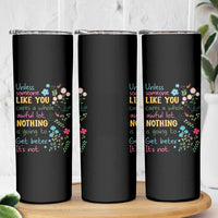 Protect Environment Skinny Tumbler Unless Someone Like You Cares A Whole Awful Lot