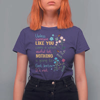 Protect Environment T Shirt For Women Unless Someone Like You Cares A Whole Awful Lot