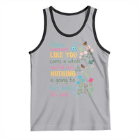 Protect Environment Tank Top Unless Someone Like You Cares A Whole Awful Lot